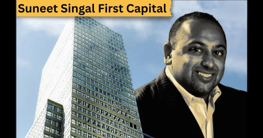 Suneet Singal and First Capital: Pioneering Real Estate Investment